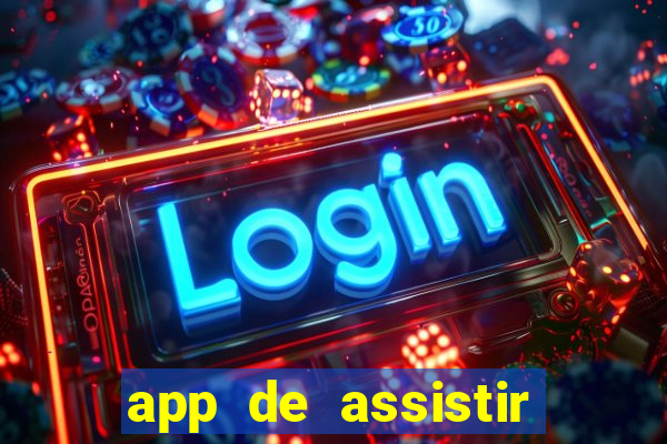 app de assistir jogo ao vivo gratis