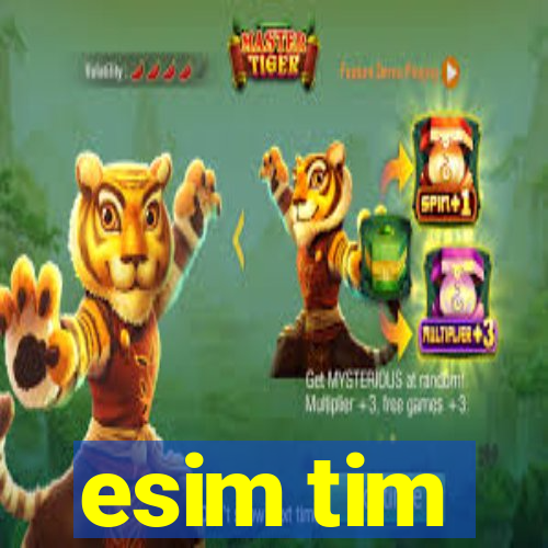 esim tim
