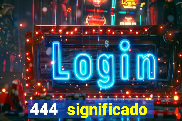 444 significado hora espejo