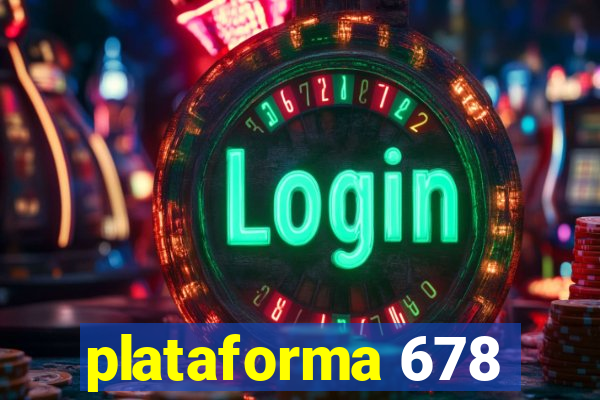 plataforma 678