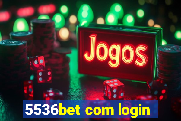 5536bet com login
