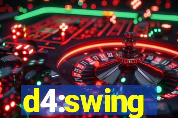 d4:swing