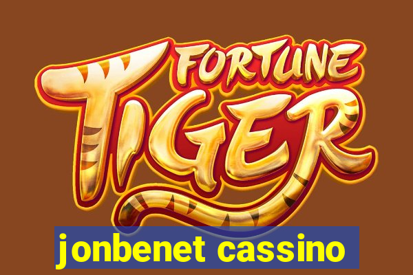 jonbenet cassino