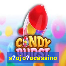 s?ojo?ocassino