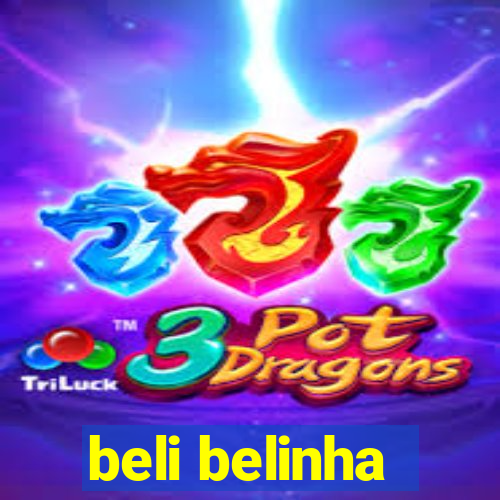 beli belinha