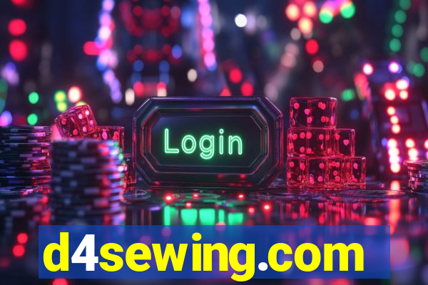 d4sewing.com