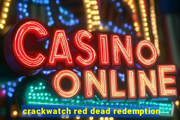 crackwatch red dead redemption