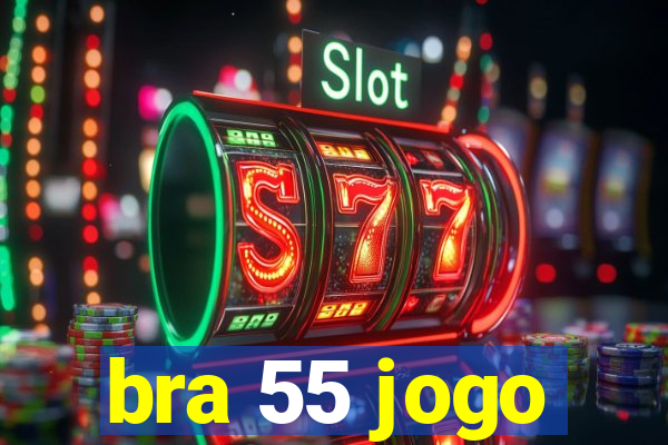 bra 55 jogo