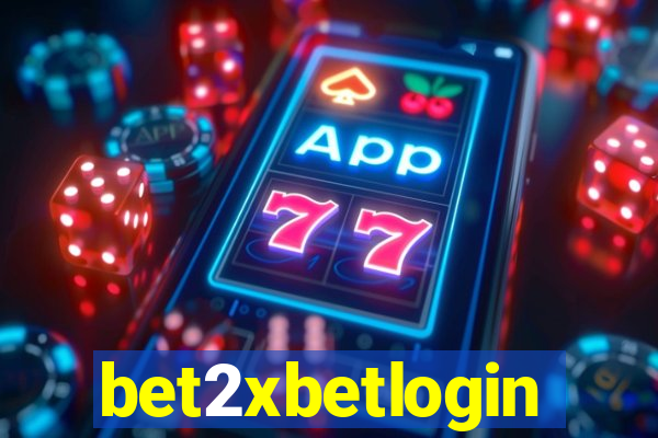 bet2xbetlogin
