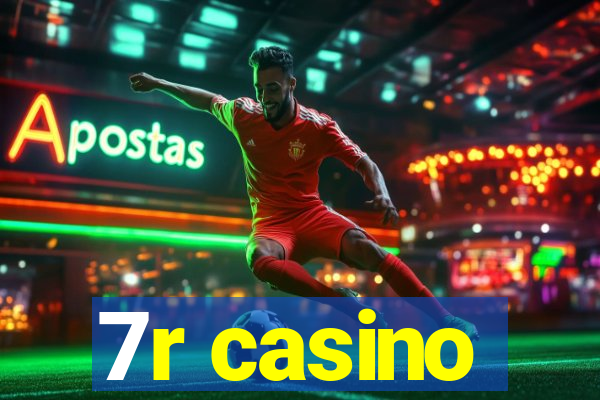 7r casino