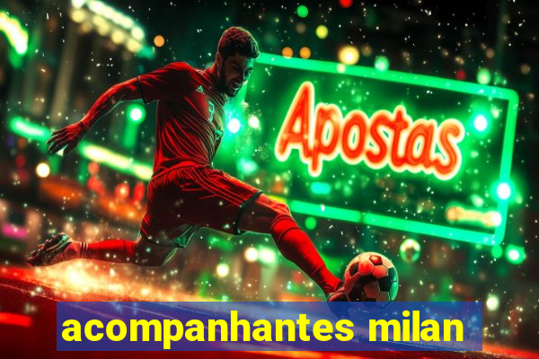acompanhantes milan