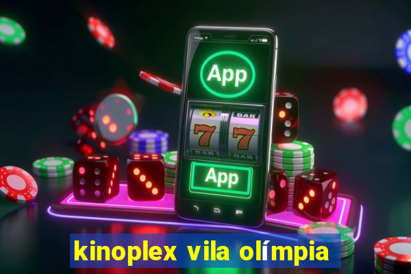 kinoplex vila olímpia