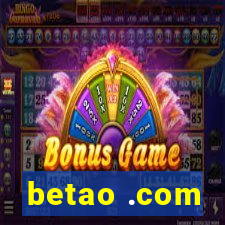 betao .com