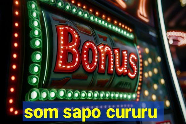 som sapo cururu