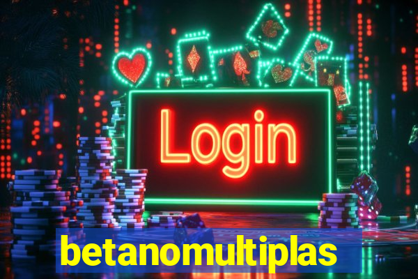 betanomultiplas