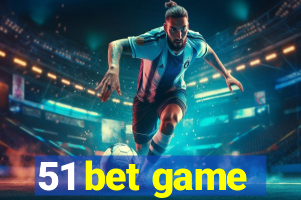 51 bet game