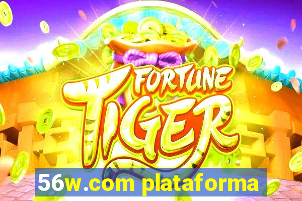 56w.com plataforma