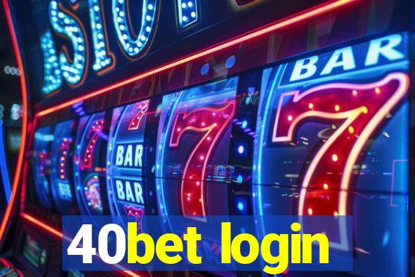 40bet login