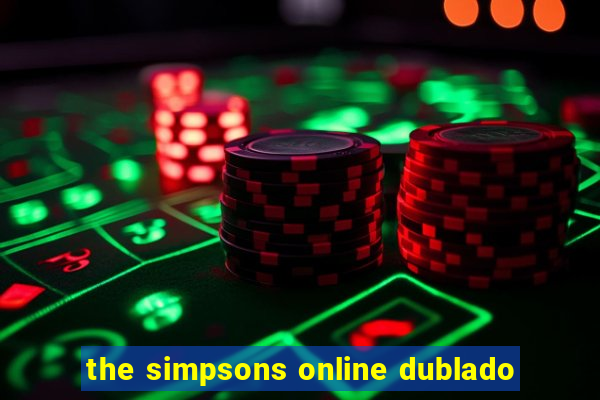 the simpsons online dublado