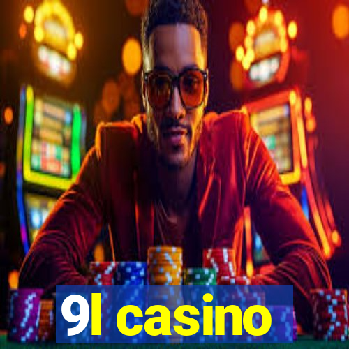 9l casino