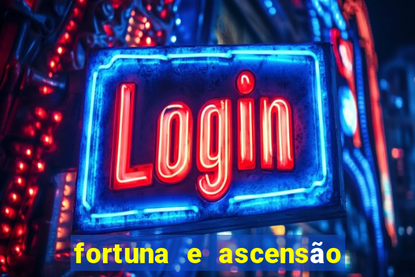 fortuna e ascensão pdf twitter