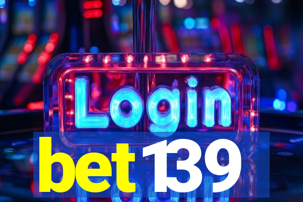 bet139