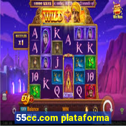 55cc.com plataforma