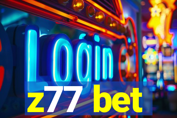 z77 bet