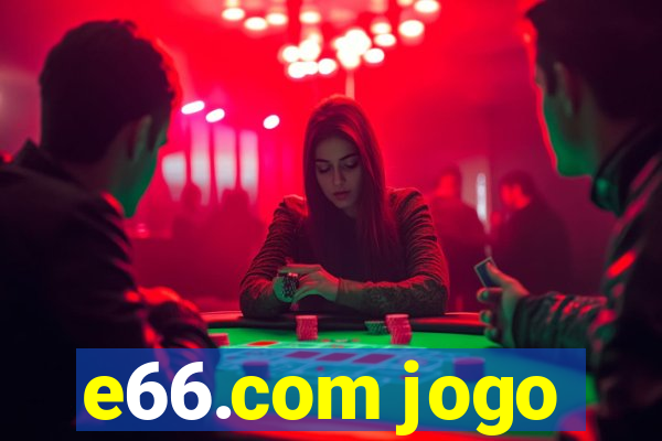 e66.com jogo