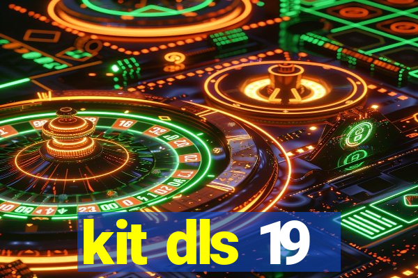 kit dls 19