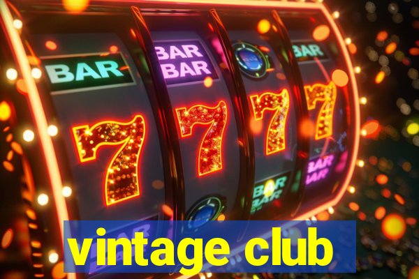 vintage club