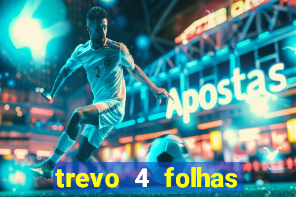 trevo 4 folhas significado espiritual