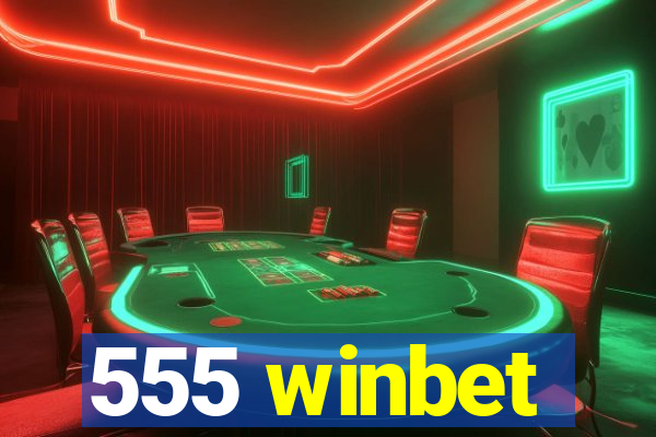 555 winbet