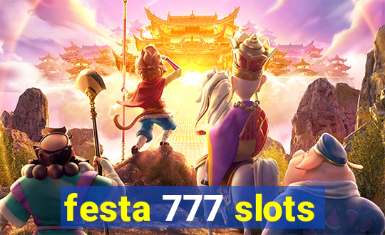 festa 777 slots