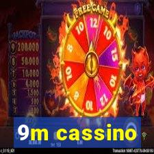 9m cassino