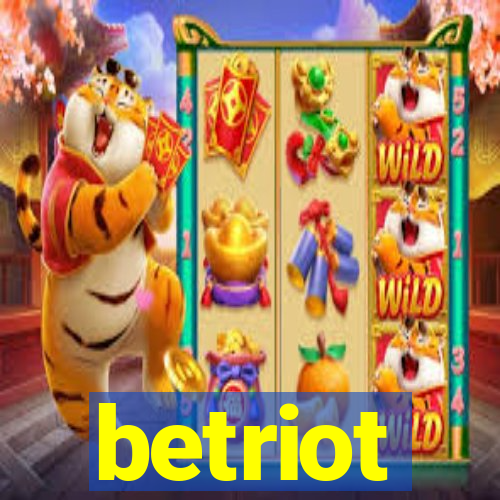 betriot