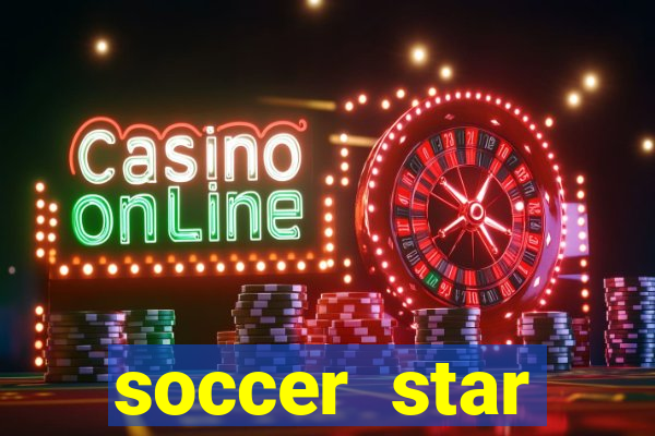 soccer star dinheiro infinito