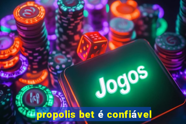 propolis bet é confiável