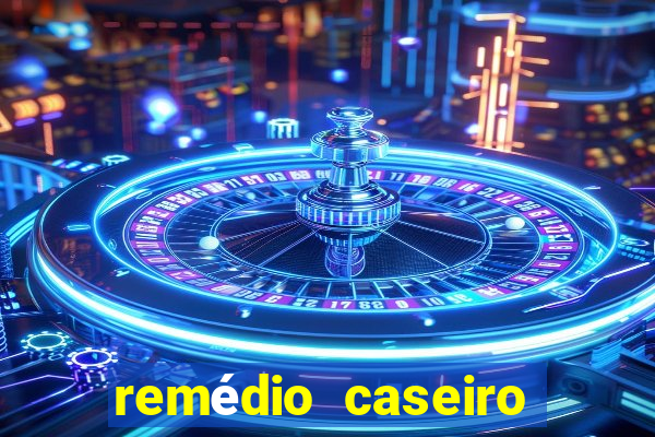 remédio caseiro para diabético