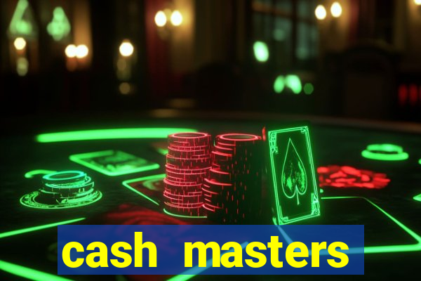 cash masters dinheiro infinito