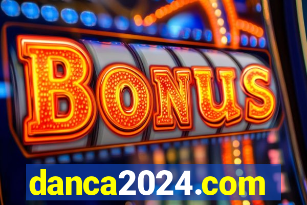 danca2024.com