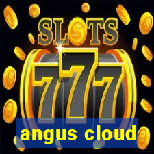 angus cloud