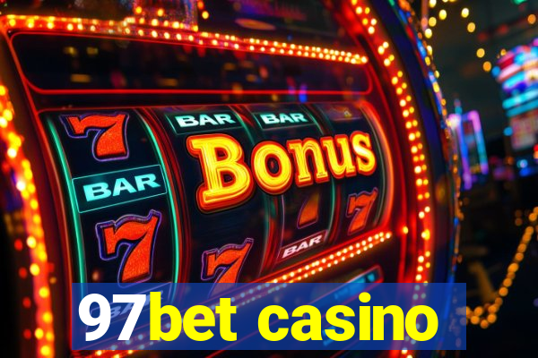 97bet casino