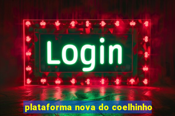 plataforma nova do coelhinho