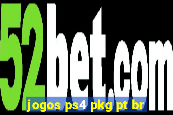 jogos ps4 pkg pt br