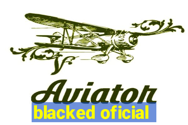 blacked oficial