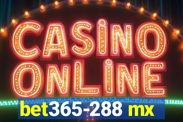 bet365-288 mx
