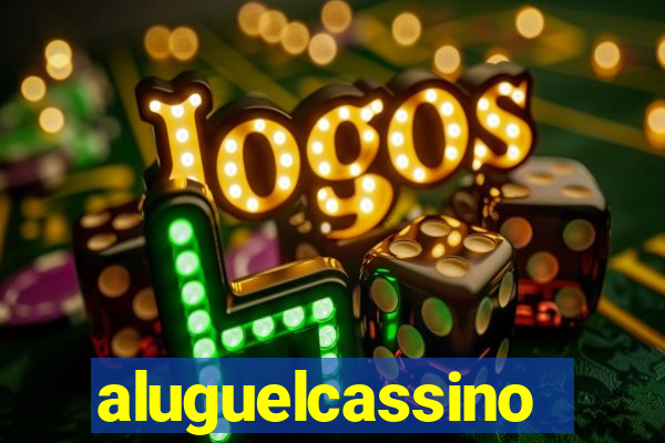 aluguelcassino