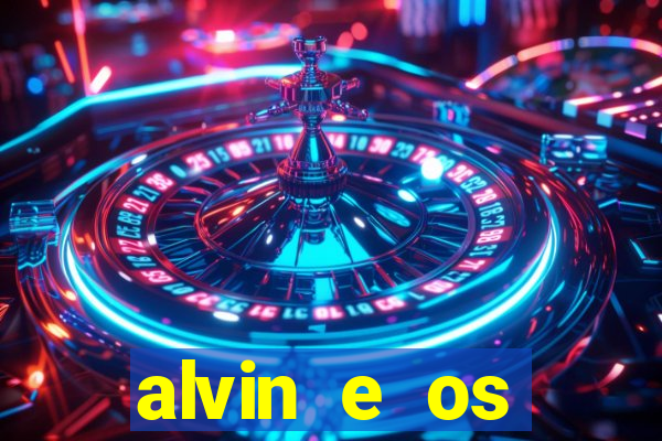 alvin e os esquilos 3 filme completo dublado download