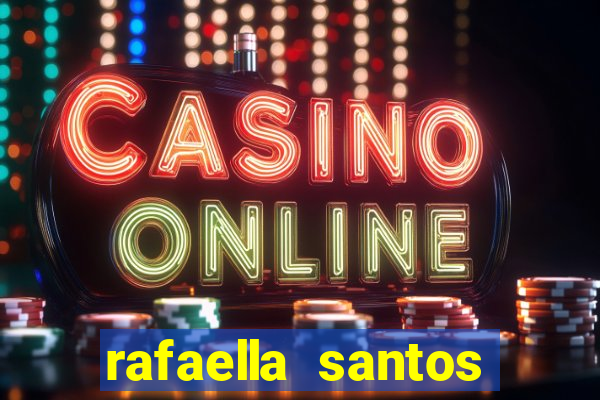 rafaella santos trans blog